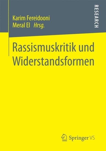 Meral El, Karim Fereidooni - Rassismuskritik und Widerstandsformen, E-bok