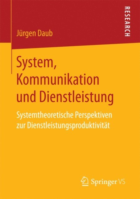 Jurgen Daub - System, Kommunikation und Dienstleistung, E-bok