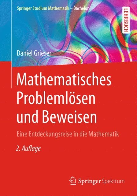 Daniel Grieser - Mathematisches Problemlösen und Beweisen, E-bok