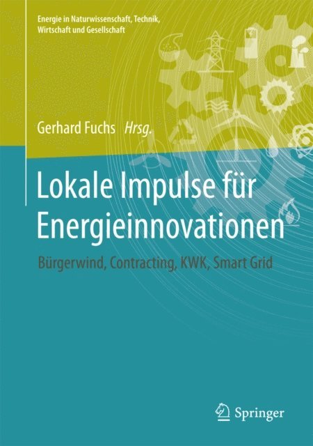 Gerhard Fuchs - Lokale Impulse für Energieinnovationen, E-bok