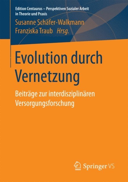 Franziska Traub, Susanne Schafer-Walkmann - Evolution durch Vernetzung, E-bok