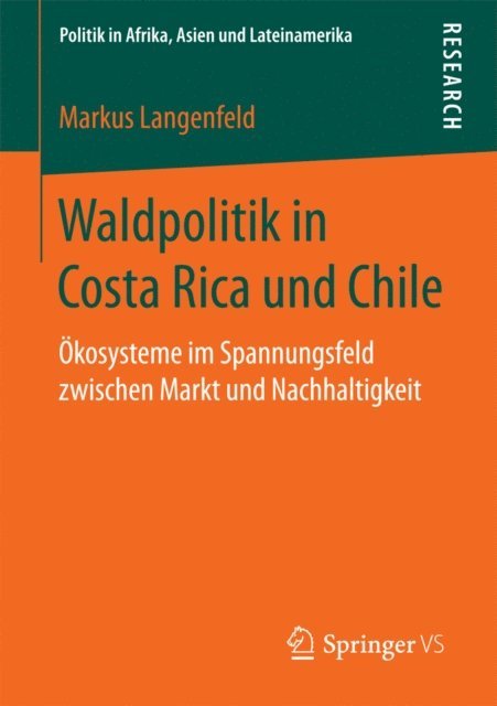 Markus Langenfeld - Waldpolitik in Costa Rica und Chile, E-bok