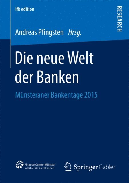 Andreas Pfingsten - Die neue Welt der Banken, E-bok