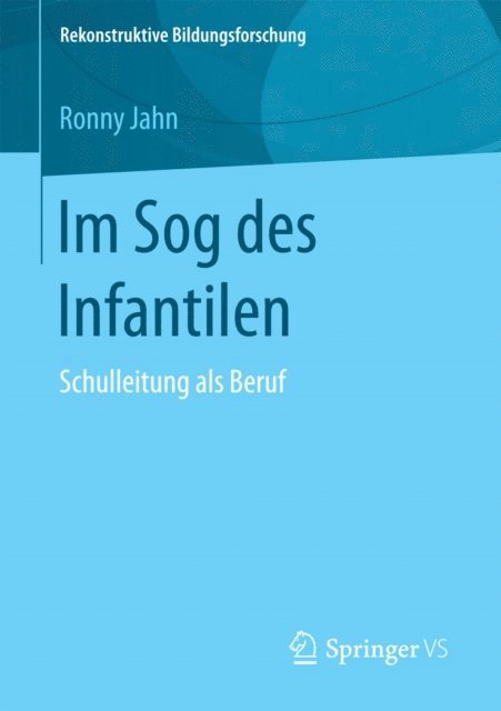 Ronny Jahn - Im Sog des Infantilen, E-bok