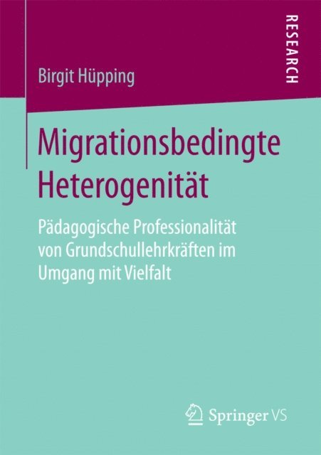 Birgit Hupping - Migrationsbedingte Heterogenität, E-bok