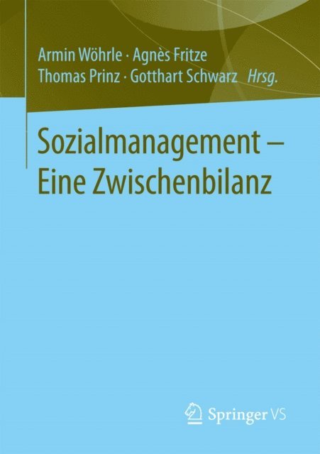 Gotthart Schwarz, Thomas Prinz, Agnes Fritze, Armin Wohrle - Sozialmanagement – Eine Zwischenbilanz, E-bok