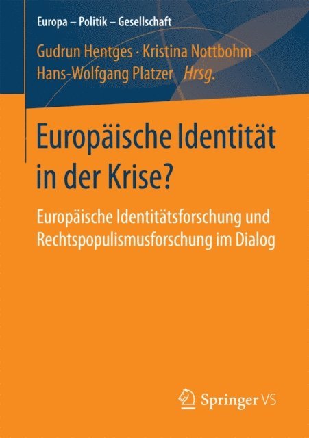 Hans-Wolfgang Platzer, Kristina Nottbohm, Gudrun Hentges - Europäische Identität in der Krise?, E-bok