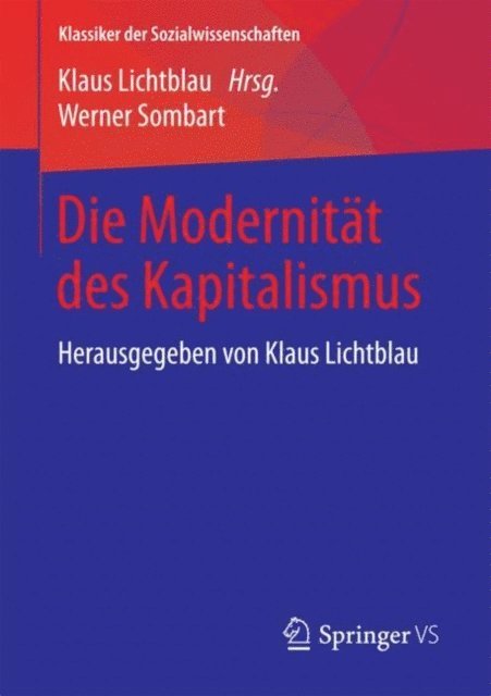 Werner Sombart, Klaus Lichtblau - Die Modernität des Kapitalismus, E-bok
