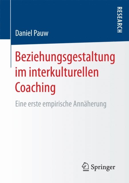 Daniel Pauw - Beziehungsgestaltung im interkulturellen Coaching, E-bok