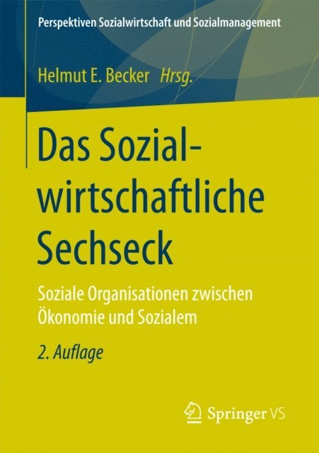 Helmut E. Becker - Das Sozialwirtschaftliche Sechseck, E-bok