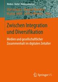 Zwischen Integration und Diversifikation