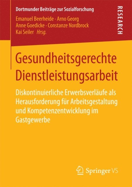 Kai Seiler, Constanze Nordbrock, Anne Goedicke, Arno Georg, Emanuel Beerheide - Gesundheitsgerechte Dienstleistungsarbeit, E-bok