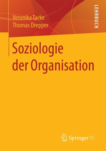 Thomas Drepper, Veronika Tacke - Soziologie der Organisation, E-bok