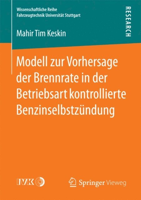 Mahir Tim Keskin - Modell zur Vorhersage der Brennrate in der Betriebsart kontrollierte Benzinselbstzündung, E-bok