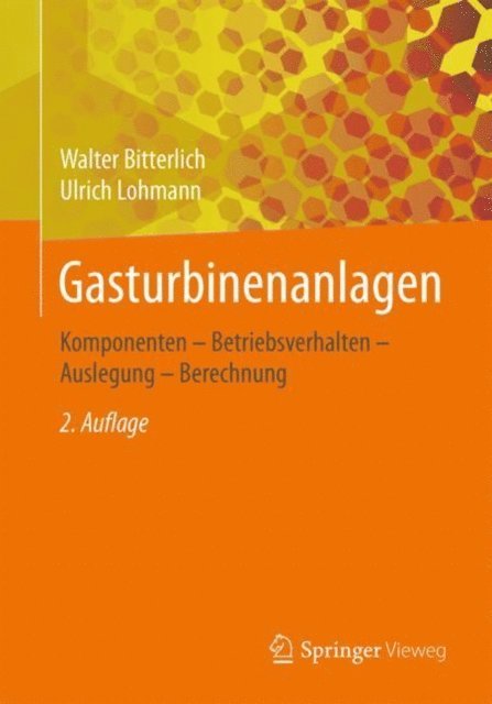Ulrich Lohmann, Walter Bitterlich - Gasturbinenanlagen, E-bok