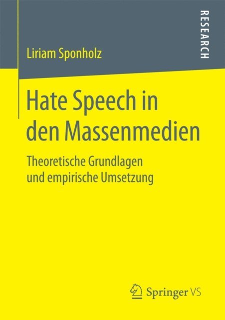 Liriam Sponholz - Hate Speech in den Massenmedien, E-bok
