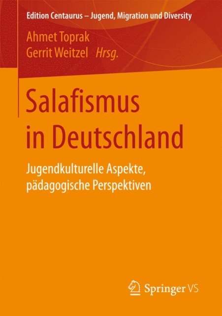 Gerrit Weitzel, Ahmet Toprak - Salafismus in Deutschland, E-bok