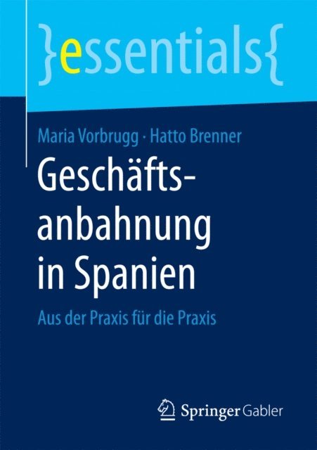 Hatto Brenner, Maria Vorbrugg - Geschäftsanbahnung in Spanien, E-bok