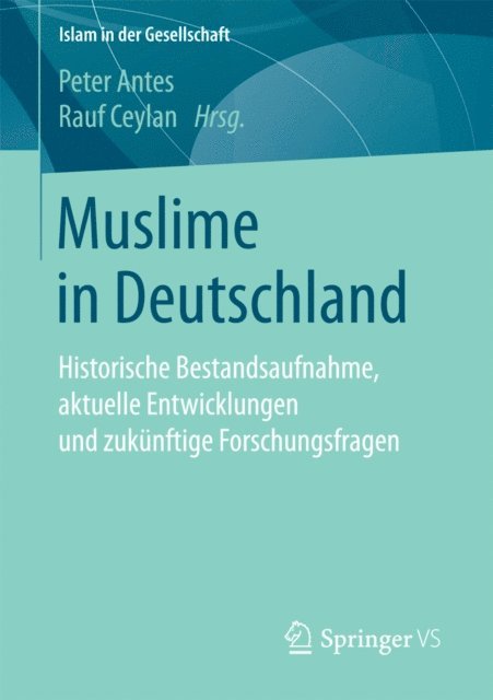 Rauf Ceylan, Peter Antes - Muslime in Deutschland, E-bok