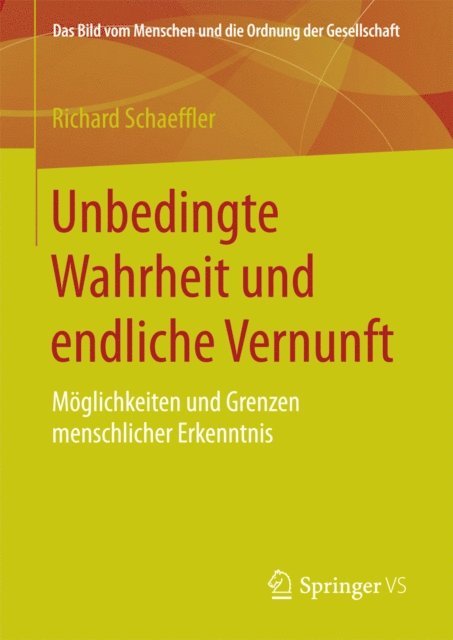 Richard Schaeffler - Unbedingte Wahrheit und endliche Vernunft, E-bok