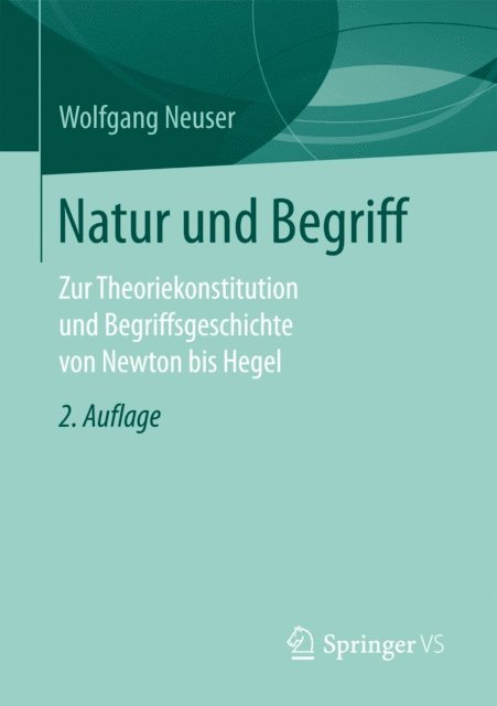 Wolfgang Neuser - Natur und Begriff, E-bok