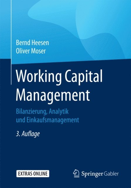 Oliver Moser, Bernd Heesen - Working Capital Management, E-bok