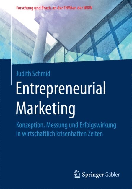 Judith Schmid - Entrepreneurial Marketing, E-bok