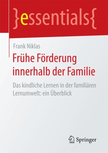 Frank Niklas - Frühe Förderung innerhalb der Familie, E-bok