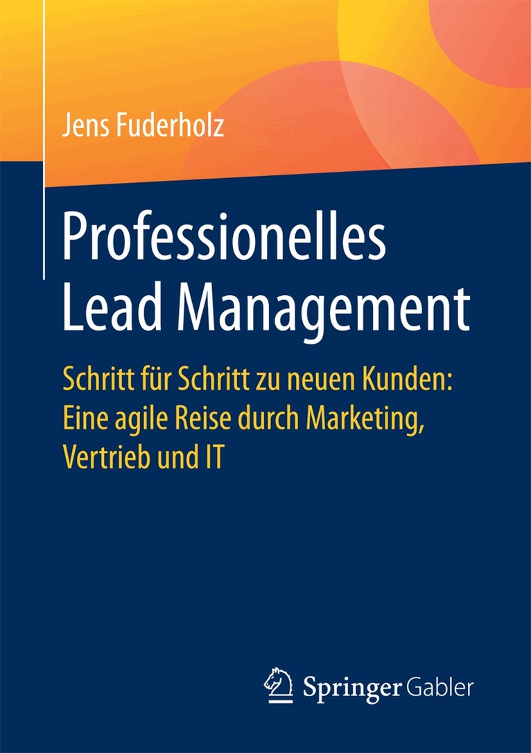 Jens Fuderholz - Professionelles Lead Management, Häftad. Tillgänglighet: Lägg i varukorg
