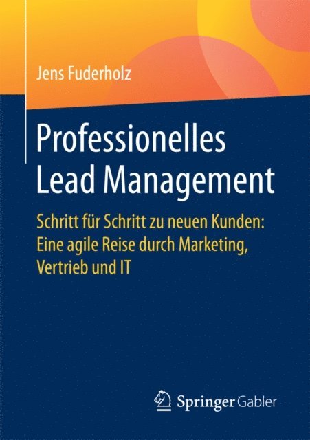 Jens Fuderholz - Professionelles Lead Management, E-bok. Tillgänglighet: Lägg i varukorg