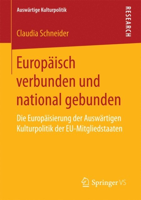 Claudia Schneider - Europäisch verbunden und national gebunden, E-bok
