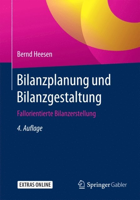 Bernd Heesen - Bilanzplanung und Bilanzgestaltung, E-bok
