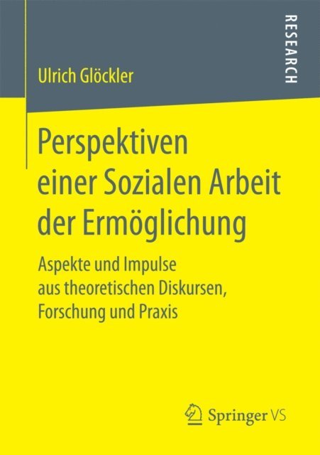 Ulrich Glockler - Perspektiven einer Sozialen Arbeit der Ermöglichung, E-bok