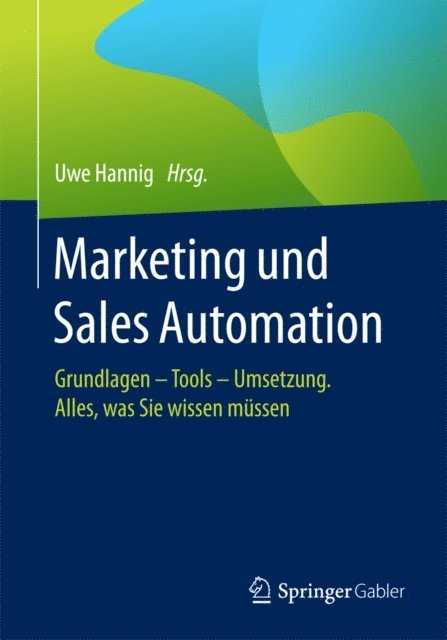 Uwe Hannig - Marketing und Sales Automation, E-bok