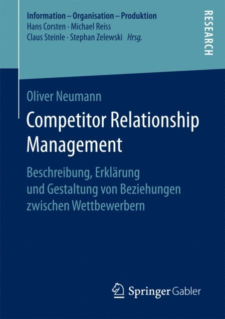 Oliver Neumann - Competitor Relationship Management, E-bok