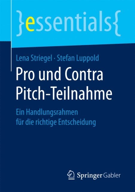 Stefan Luppold, Lena Striegel - Pro und Contra Pitch-Teilnahme, E-bok