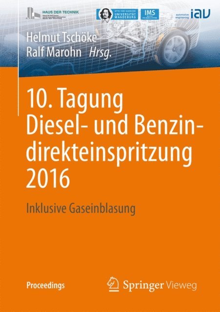 Ralf Marohn, Helmut Tschoke - 10. Tagung Diesel- und Benzindirekteinspritzung 2016, E-bok