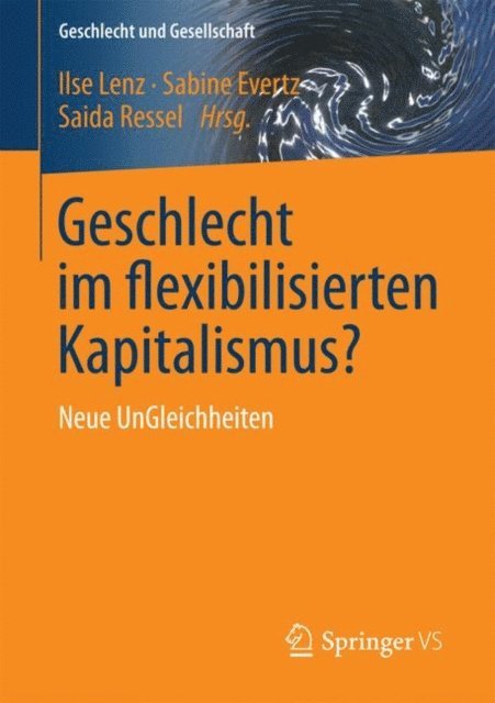 Saida Ressel, Sabine Evertz, Ilse Lenz - Geschlecht im flexibilisierten Kapitalismus?, E-bok