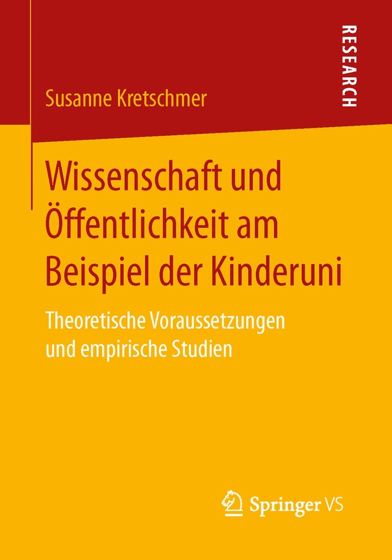 Susanne Kretschmer - Wissenschaft und Öffentlichkeit am Beispiel der Kinderuni, Häftad