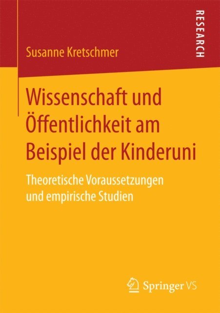 Susanne Kretschmer - Wissenschaft und Öffentlichkeit am Beispiel der Kinderuni, E-bok