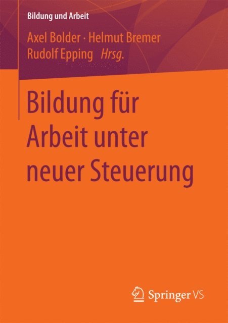 Rudolf Epping, Helmut Bremer, Axel Bolder - Bildung für Arbeit unter neuer Steuerung, E-bok