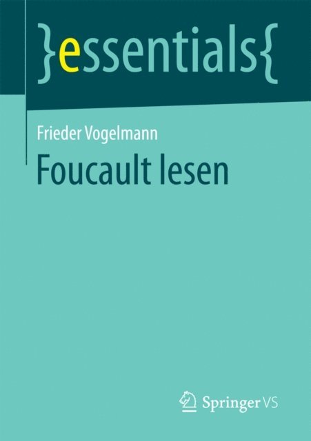 Frieder Vogelmann - Foucault lesen, E-bok