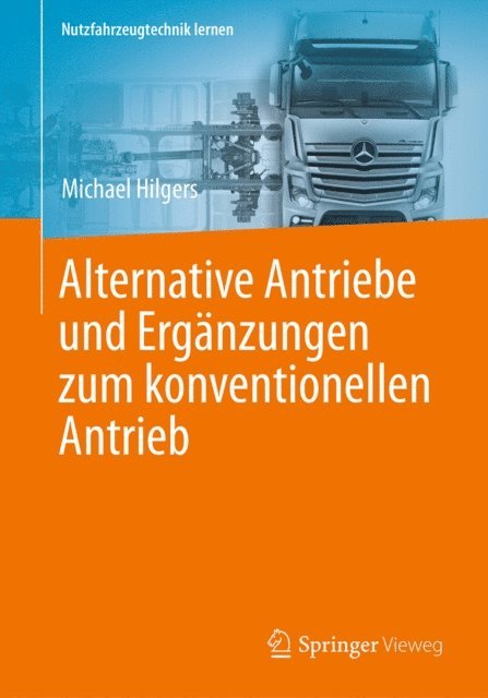 Michael Hilgers - Alternative Antriebe und Ergänzungen zum konventionellen Antrieb, E-bok