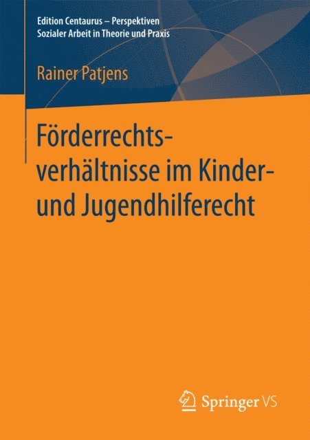 Rainer Patjens - Förderrechtsverhältnisse im Kinder- und Jugendhilferecht, E-bok