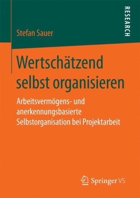 Stefan Sauer - Wertschätzend selbst organisieren, E-bok