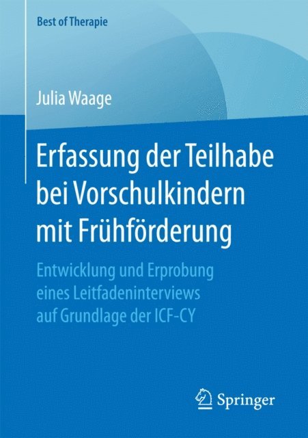 Julia Waage - Erfassung der Teilhabe bei Vorschulkindern mit Frühförderung, E-bok. Tillgänglighet: Lägg i varukorg