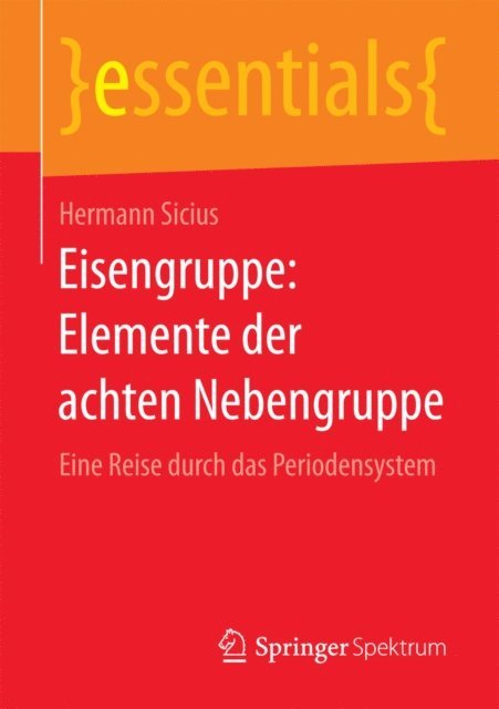 Hermann Sicius - Eisengruppe: Elemente der achten Nebengruppe, E-bok
