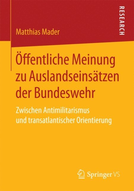 Matthias Mader - Öffentliche Meinung zu Auslandseinsätzen der Bundeswehr, E-bok