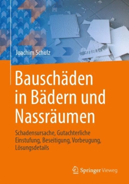 Joachim Schulz - Bauschäden in Bädern und Nassräumen, E-bok