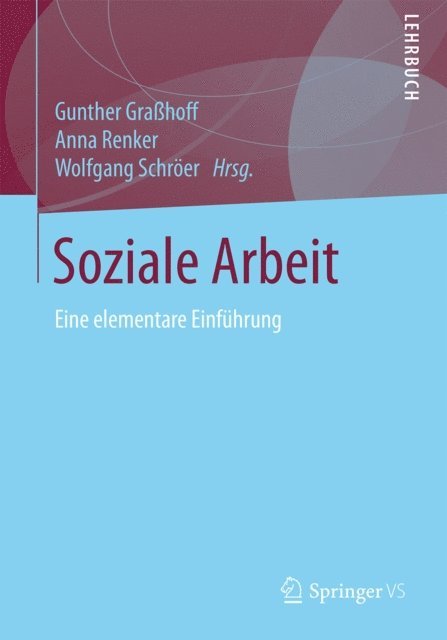 Wolfgang Schroer, Anna Renker, Gunther Grahoff - Soziale Arbeit, E-bok
